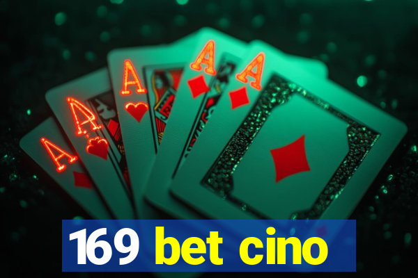 169 bet cino